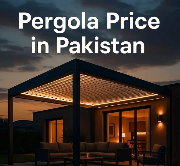 Pergola Price in Pakistan and Modern Retractable Roof by KVT Pakistan
